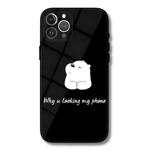 Black phone case with a white cartoon bear and text 'Why u looking my phone' on a white background